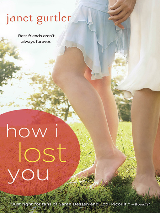 Janet Gurtler创作的How I Lost You作品的详细信息 - 可供借阅